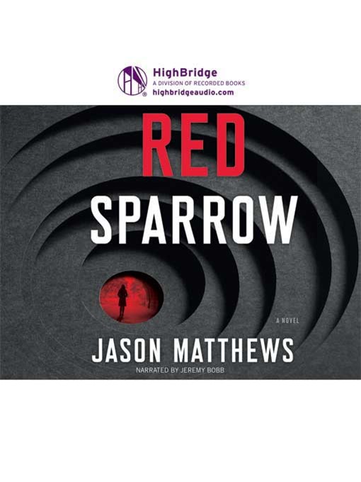 Title details for Red Sparrow by Jason Matthews - Wait list